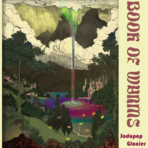 Book Of Wyrms : Sodapop Glacier